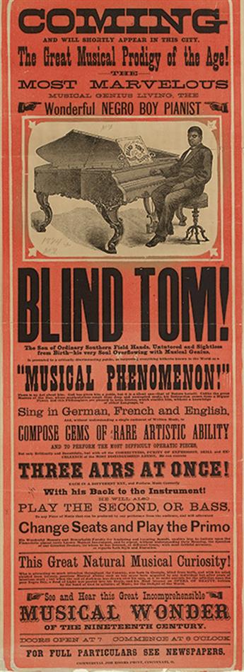 BETHUNE, THOMAS “BLIND TOM.” Coming, The Great Musical Prodigy of the Age!. . . Blind Tom.